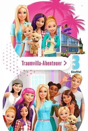 Barbie Dreamhouse Adventures  (Phần 3)