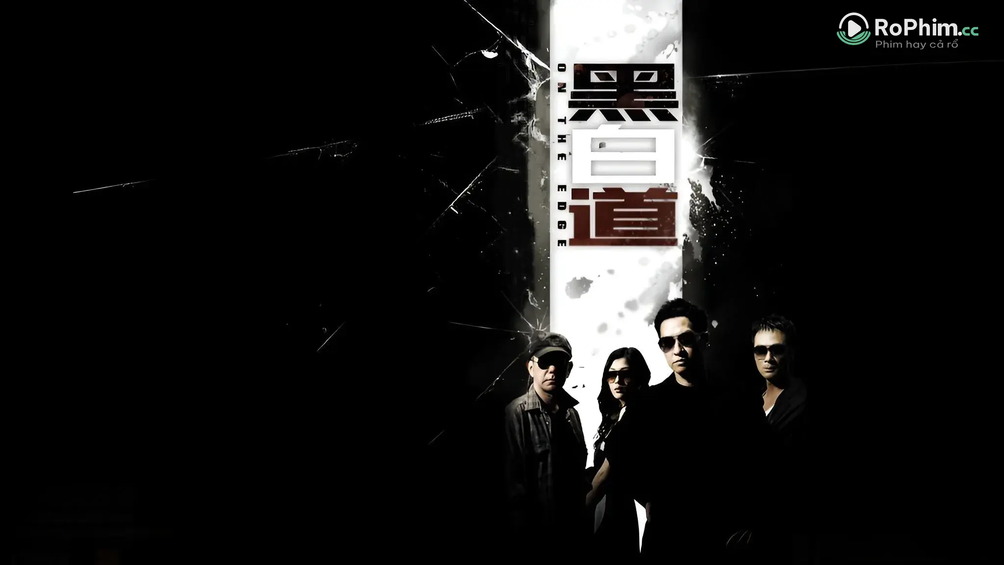 Hắc Bạch Đạo: Cuộc tình chốn phiêu bạt Tập Full